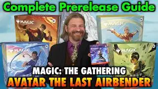 The Complete Guide To Avatar The Last Airbender Prerelease! Magic: The Gathering Deck Building