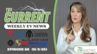 The Current : Weekly EV News Ep#88 Nov 9, 2025
