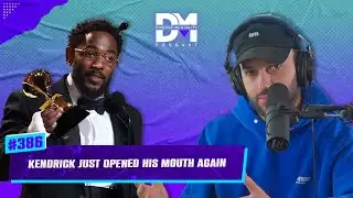 The Diverse Mentality Podcast #386 -  Kendrick Just Opened His Mouth Again