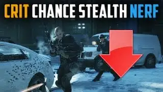 The Division | Huge Crit Chance Stealth Nerf