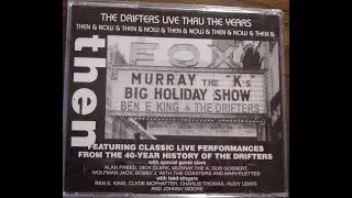 The Drifters Live Thru The Years - "Now & Then" [CD 2 out of 2] [unknown year]