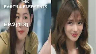 The Earth 4 Elements EP.2(1/3) Hindi Explanation Rose chooses Din