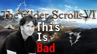 The Elder Scrolls 6 Is in BIG Trouble…