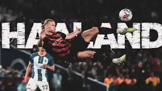 The Evolution of Erling Haaland