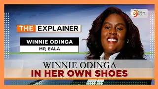 |THE EXPLAINER  | IN HER OWN SHOES | WINNIE ODINGA| TEASER