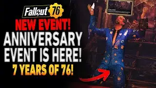 The Fallout 76 "BIG" Anniversary Event is Here!