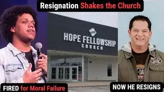 The Fallout at Hope Fellowship: John Mckinzie Resigns & Student Pastor Fired