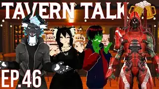 THE GAMING INDUSTRY NEEDS TO CHANGE - Tavern Talk 46