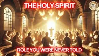 The Holy Spirit-Explained Like Never Before