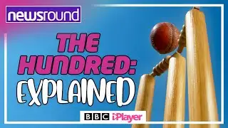 The Hundred Cricket: A simple explainer | Newsround