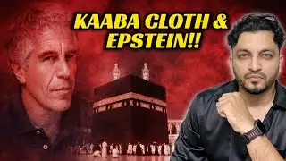 The KAABA Cloth (Kiswa) & Epstein EXPOSED: This is Shocking!