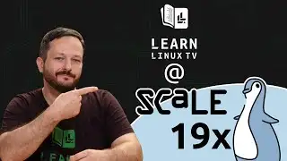 The Linux Community at SCaLE 19x