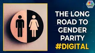 The Long Road To Gender Parity