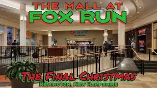 The Mall at Fox Run: The Final Christmas Before Demolition!
