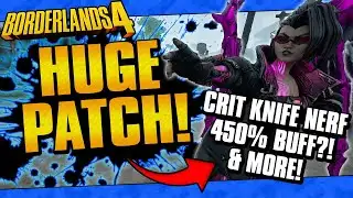 THE MEGA PATCH IS HERE!! (HUGE 450% BUFF, CRIT KNIFE NERF, AND MORE!!) // Borderlands 4 Patch Notes