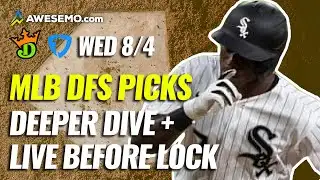 The MLB DFS Deeper Dive & Live Before Lock: Breaking News, Notes & Picks for DraftKings and FanDuel