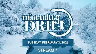 The Morning Drill | Tuesday, February 3, 2026