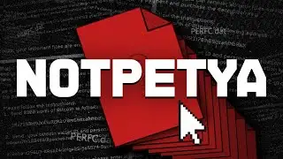 The Most Destructive Hack Ever Used: NotPetya