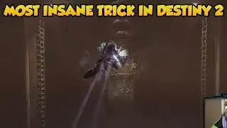 the most insane trick in destiny 2