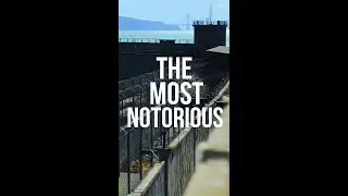THE MOST NOTORIOUS: SAN QUENTIN PRISON IN AMERICA