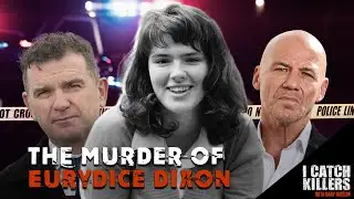 THE MURDER OF EURYDICE DIXON: Andrew Stamper (Part 2) | I Catch Killers