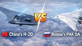 The Mystery Behind China’s H-20 and Russia’s PAK DA
