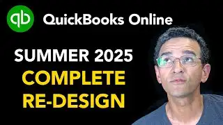 The “NEW” QuickBooks (Complete Walkthrough of Changes)