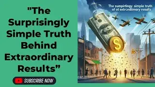 "The ONE Thing: The Surprisingly Simple Truth Behind Extraordinary Results”