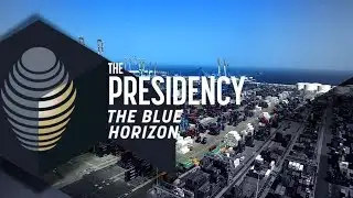 The Presidency: The Blue Horizon