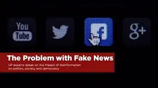 The Problem with Fake News