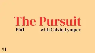 The Pursuit Pod Ep. 1 (11/6/25)