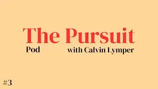 The Pursuit Pod Ep. 3 (11/19/25)