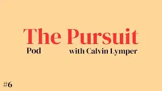 The Pursuit Pod Ep. 6 (12/9/25)