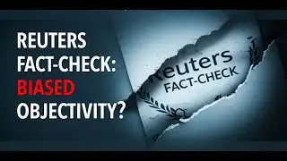 The Reuters Fact-Check System - Biased Sources Claiming Objectivity