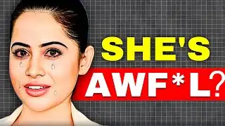 The Satisfying Downfall of Urfi Javed..