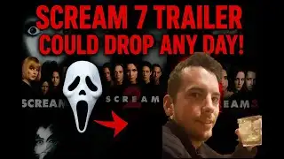 The Scream 7 Trailer Could Drop ANY Day… Here’s What to Expect!