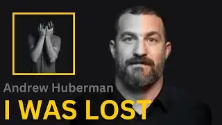 The STORY That CHANGED Andrew Huberman