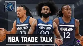The Timberwolves NEED A Guard! - Minnesota Timberwolves Trades | NBA Trade Talk