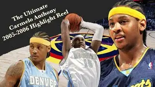 The ULTIMATE Carmelo Anthony Third Year (2005-2006) Highlight Reel