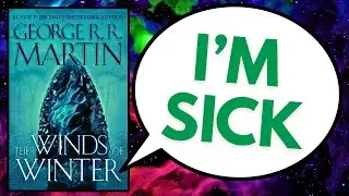 The Winds of Winter has Appendicitis