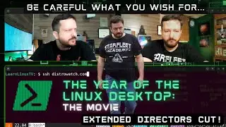 The Year of the Linux Desktop (Extended Director