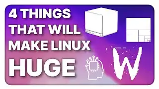 These things will make the Linux Desktop much bigger in 2026!