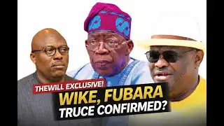 THEWILL EXCLUSIVE: Tinubu Reportedly Settle Wike–Fubara Rift Again As Impeachment Threat Cool