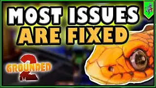 They Fixed the BIG ISSUES with the Grounded 2 Toxic Tangle Update