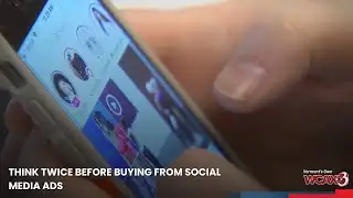 Think twice before buying from social media ads