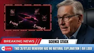 This 3I/ATLAS Behavior Has No Natural Explanation | Avi Loeb