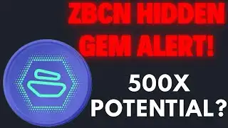 This Altcoin Could Be the Next 10x | ZBCN + Binance Rumors Explained!
