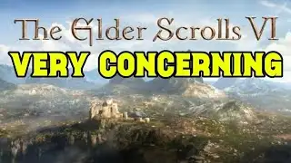 This Elder Scrolls 6 News Is Concerning!