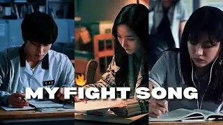 this is my FIGHT SONG | study motivation from kdramas 📚