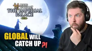 THIS Is Why The Global Version of Where Winds Meet WILL Catch Up To China!